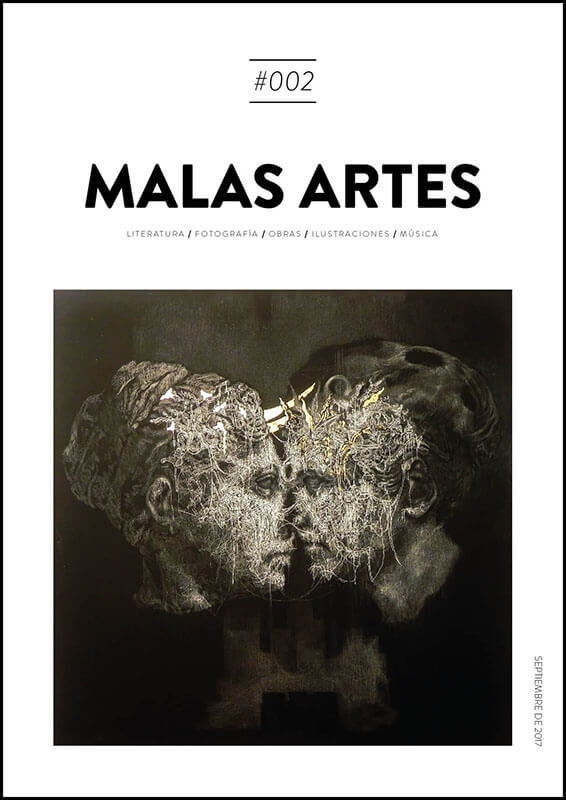 Edición 02 de Revista Malas Artes, publicada en Septiembre de 2017.