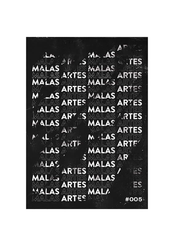 Edición 05 de Revista Malas Artes, publicada en Junio de 2019.
